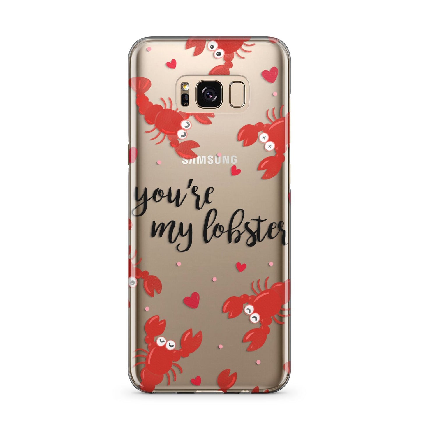 Youre My Lobster Samsung Galaxy S8 Plus Case