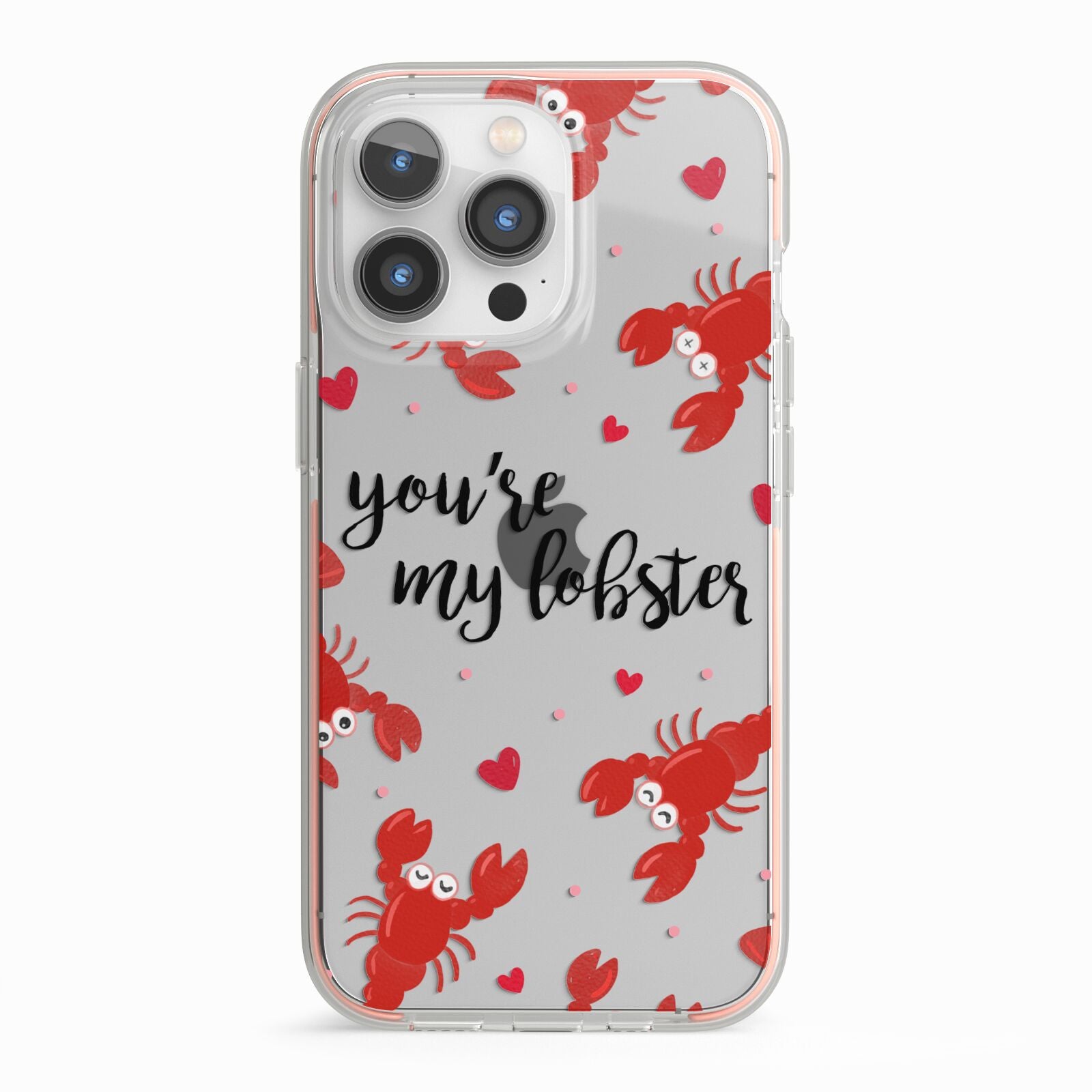 Youre My Lobster iPhone 13 Pro TPU Impact Case with Pink Edges