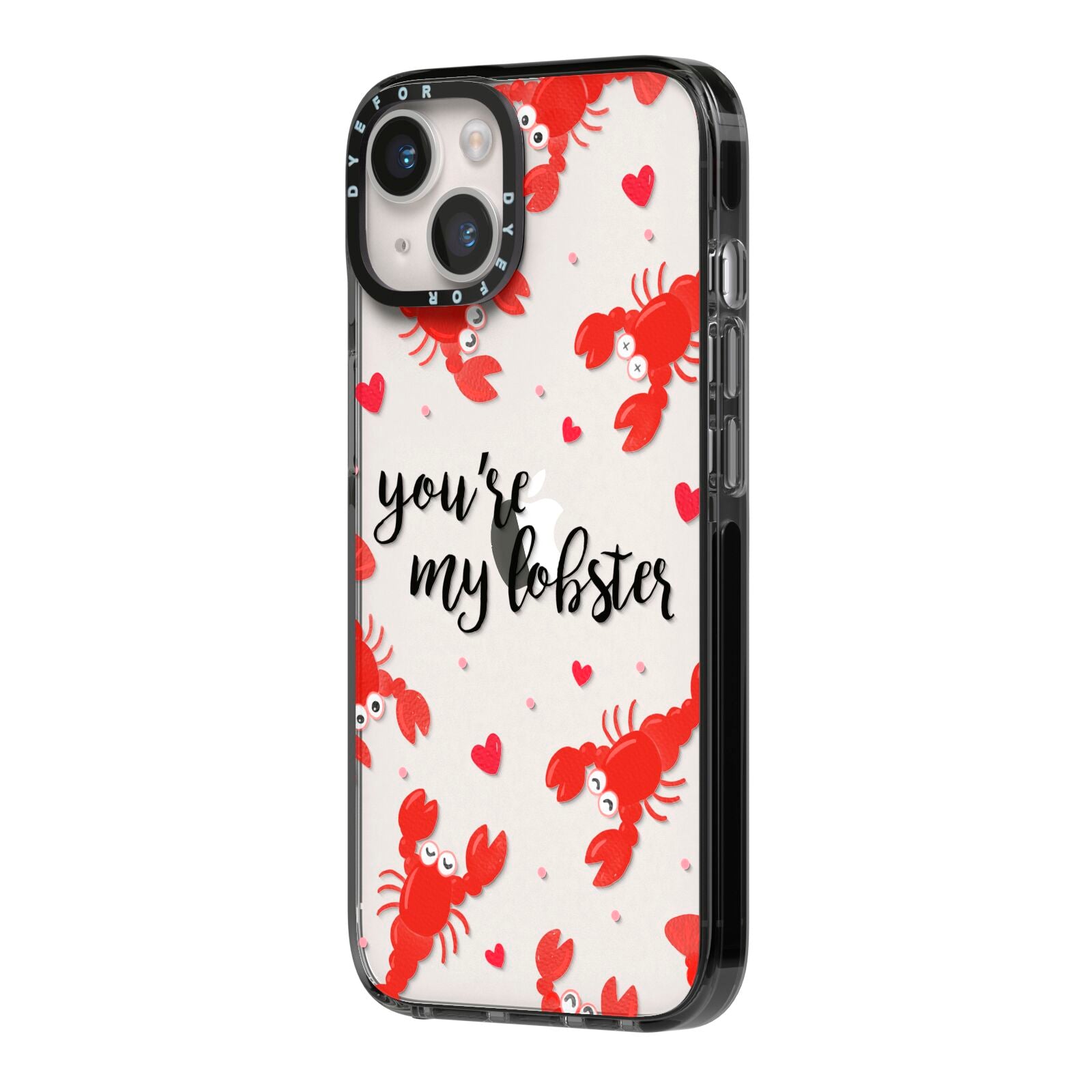Youre My Lobster iPhone 14 Black Impact Case Side Angle on Silver phone
