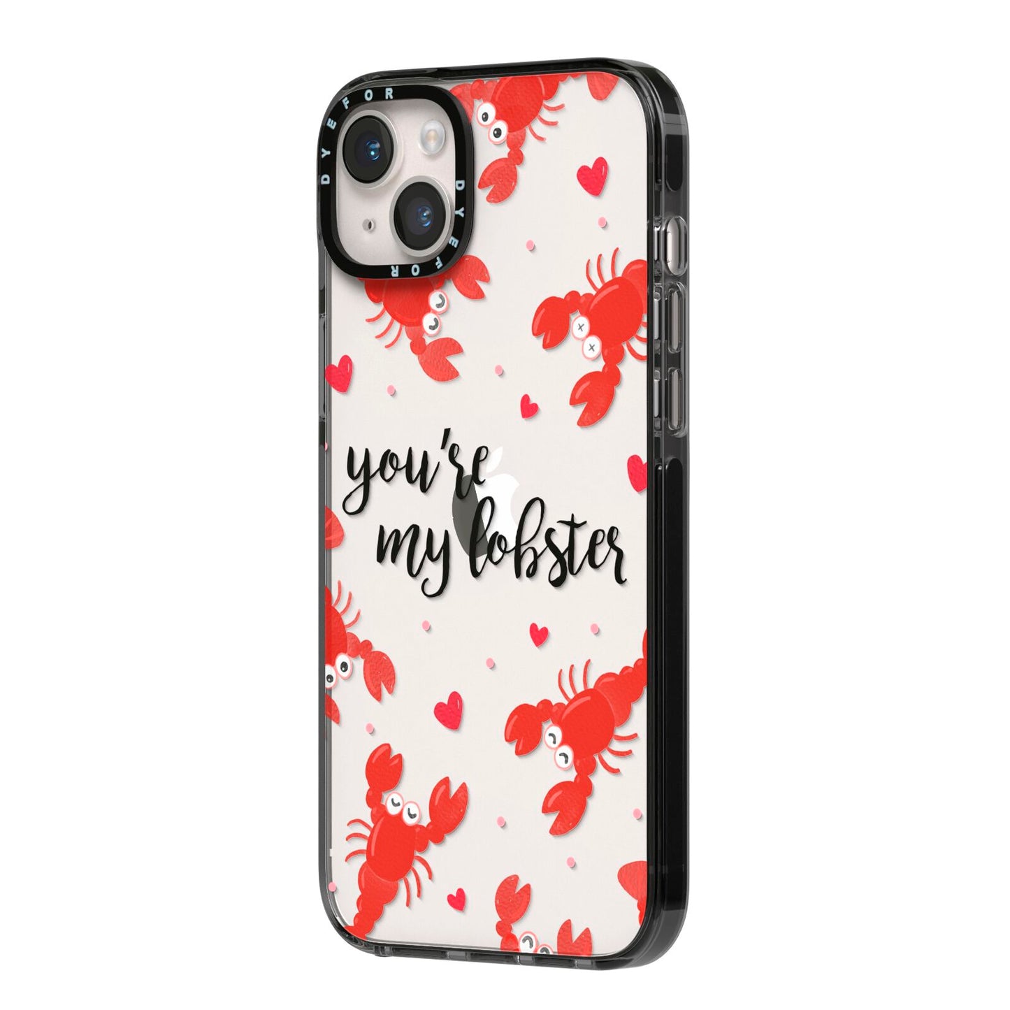 Youre My Lobster iPhone 14 Plus Black Impact Case Side Angle on Silver phone