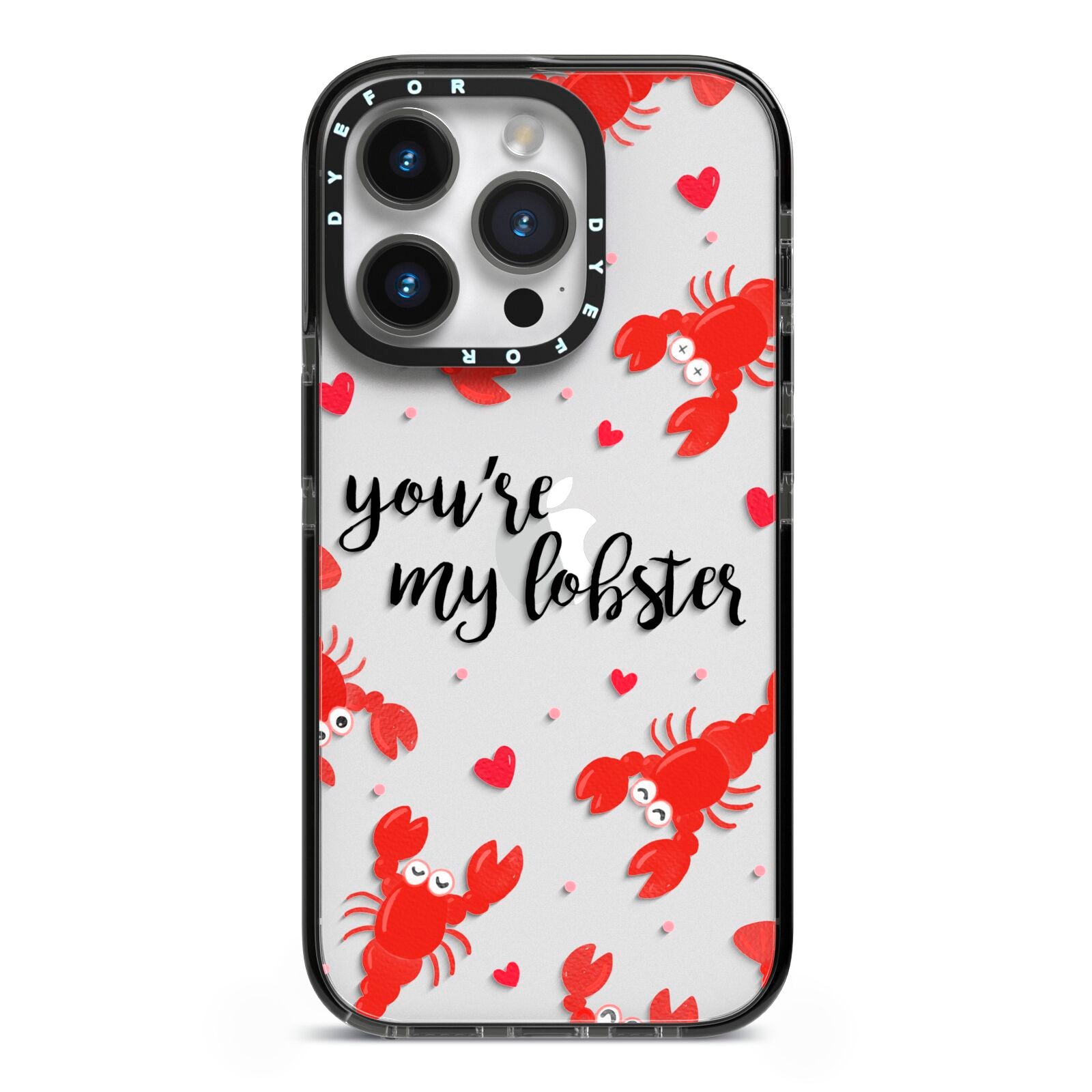 Youre My Lobster iPhone 14 Pro Black Impact Case on Silver phone