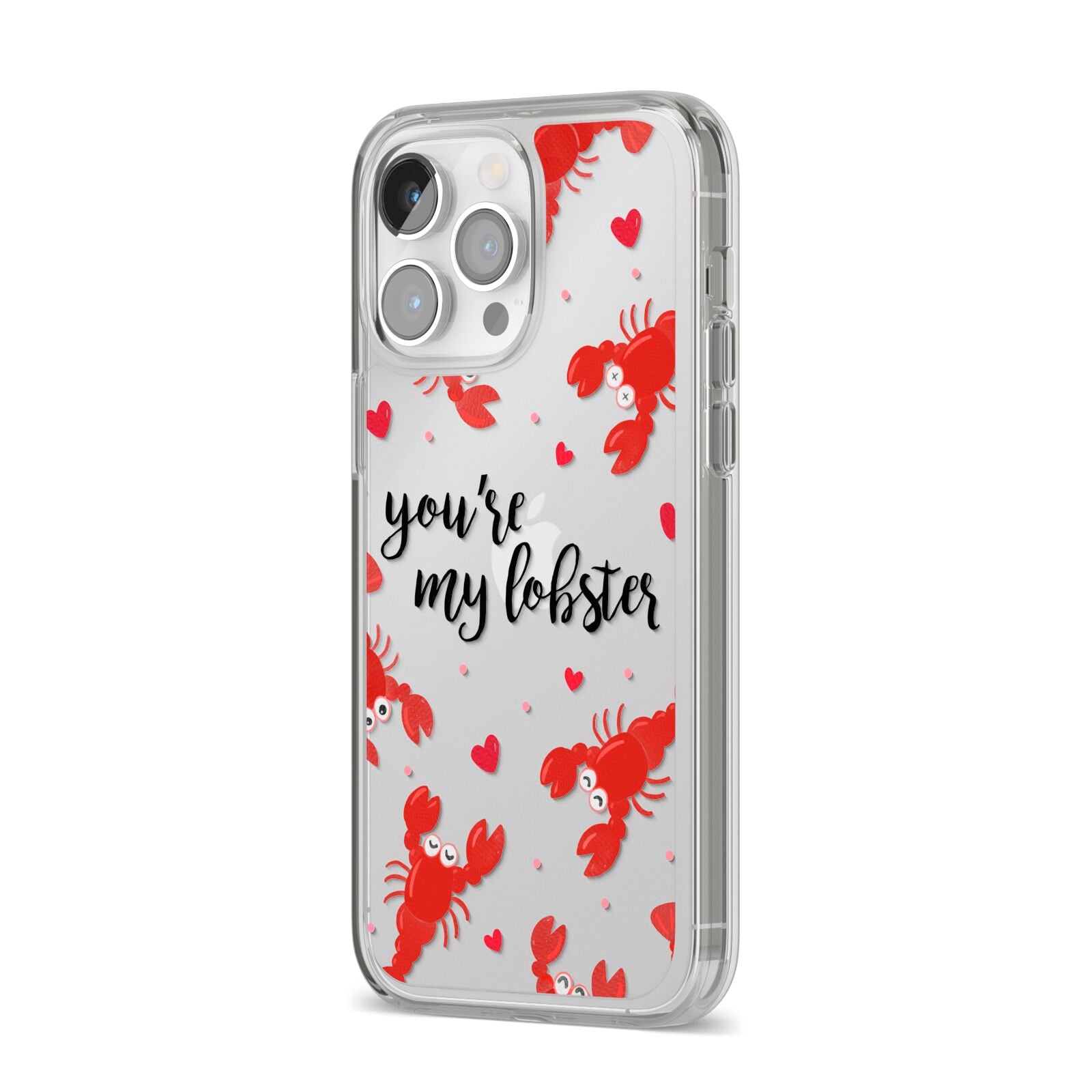 Youre My Lobster iPhone 14 Pro Max Clear Tough Case Silver Angled Image