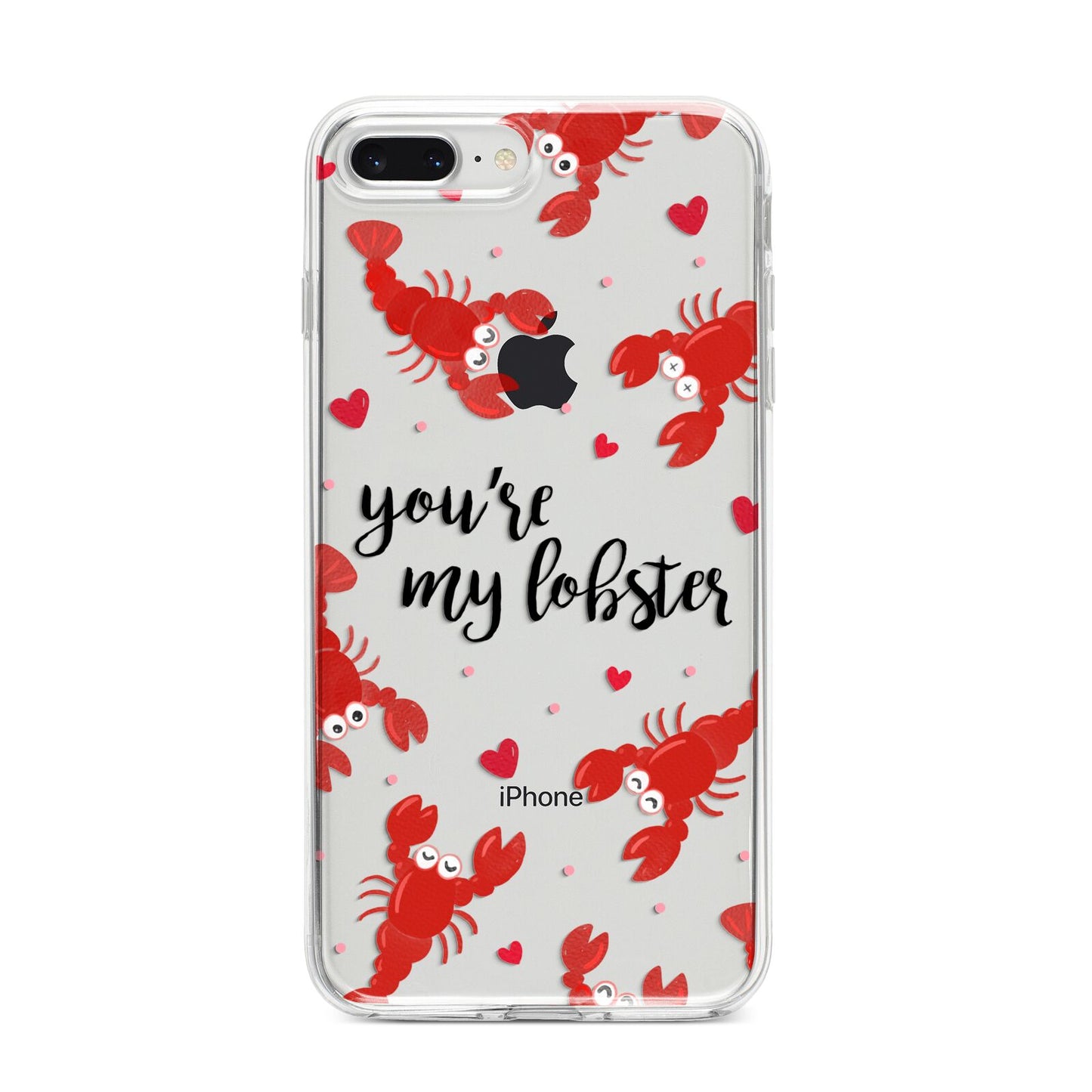 Youre My Lobster iPhone 8 Plus Bumper Case on Silver iPhone